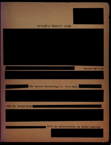 Hitler’s Uranium Club: The Secret Recordings at Farm Hall