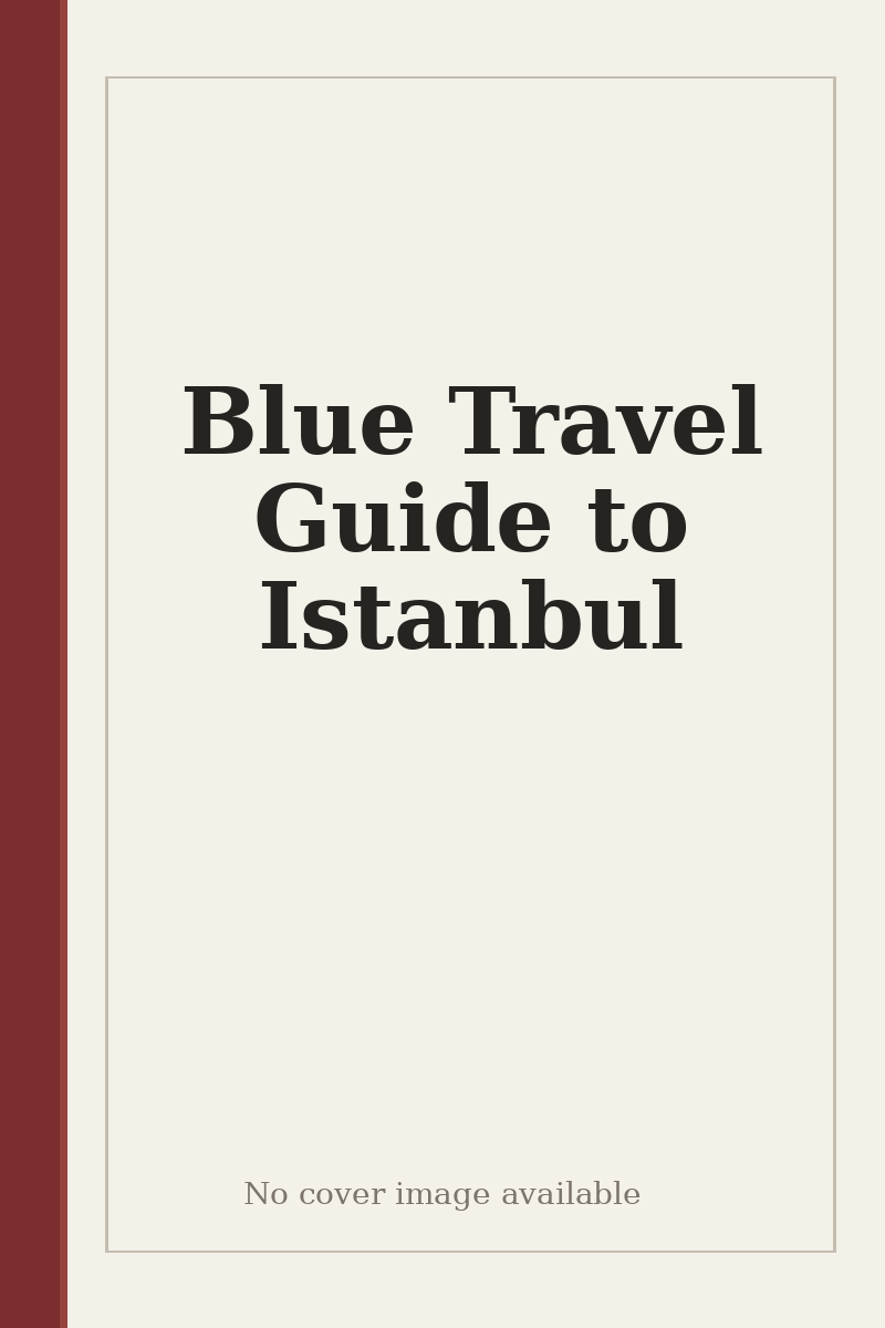 Blue Travel Guide to Istanbul - no cover image available