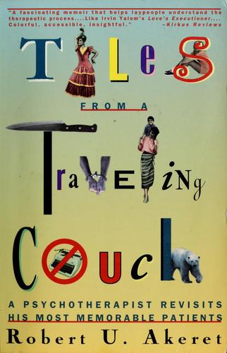 Tales from a Travelling Couch – A Psychotherapist Revisits his most Memorable Patients (Paper)