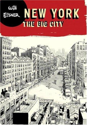 New York – The Big City (Will Eisner Library (Hardcover))