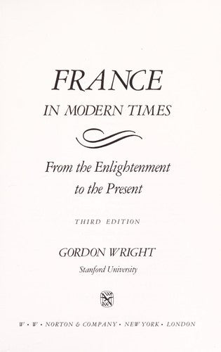 France in Modern Times: From the Enlightenment to the Present