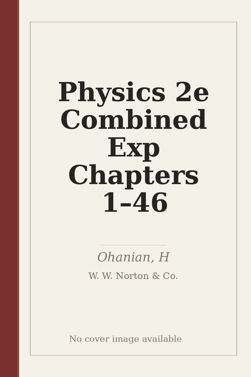 Physics 2e Combined Exp Chapters 1–46 - no cover image available
