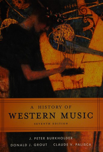 A History of Western Music 7e