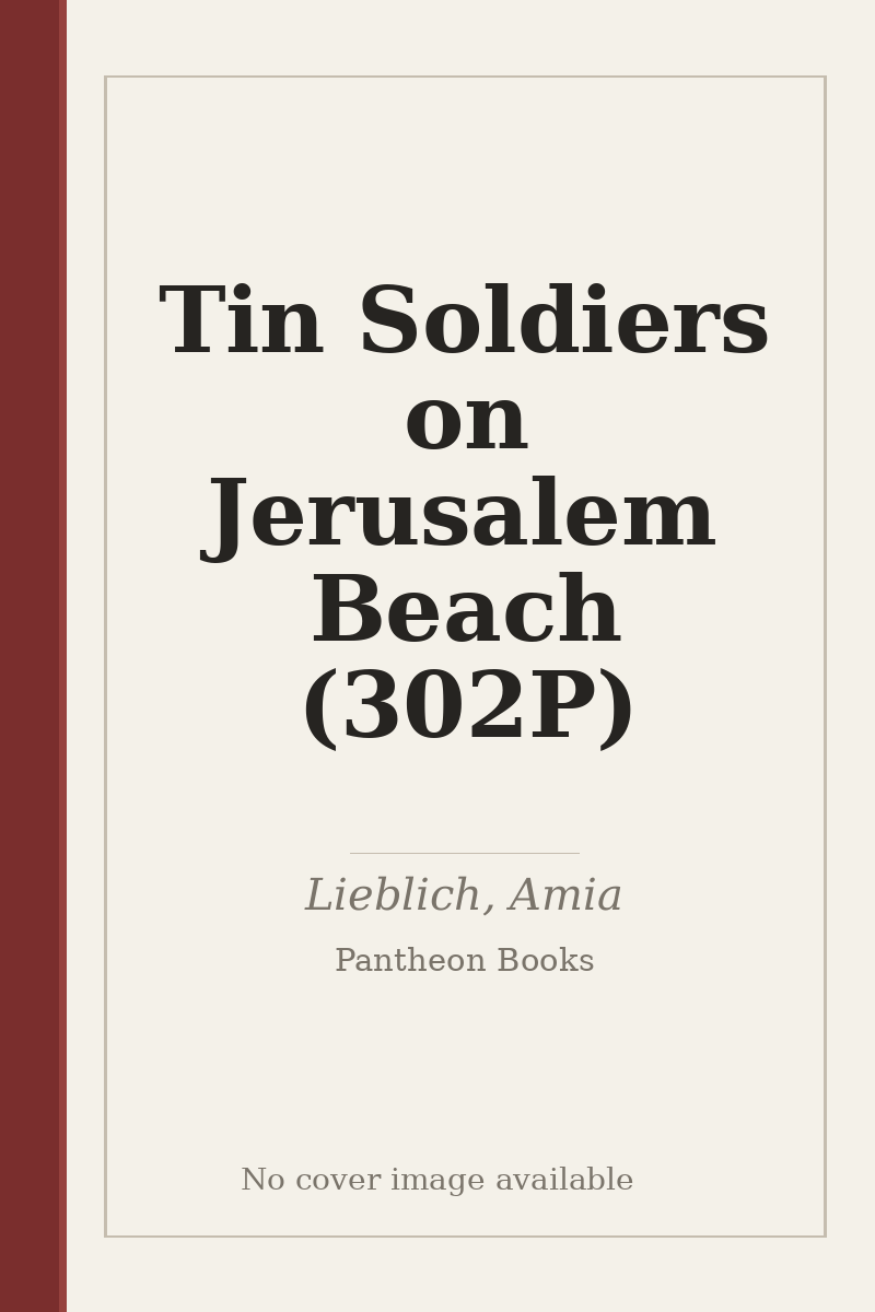 Tin Soldiers on Jerusalem Beach (302P) - no cover image available