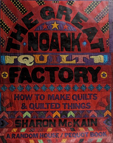 The Great Noank Quilt Factory