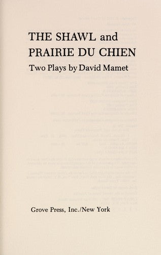 The Shawl; And- Prairie Du Chien: Two Plays