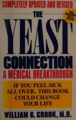 The Yeast Connection: A Medical Breakthrough