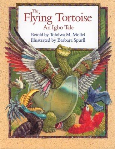 The Flying Tortoise: An Igbo Tale
