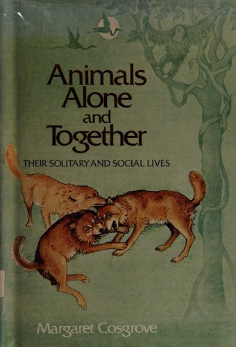 Animals Alone and Together