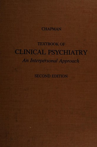 Textbook of Clinical Psychiatry: An Interpersonal Approach
