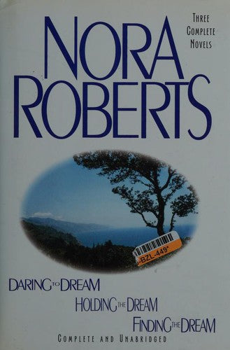 Daring to Dream / Holding the Dream / Finding the Dream: Daring to Dream/Holding the Dream/Finding the Dream (Dream Trilogy)