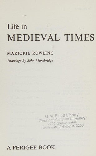 Life in Medieval Times (Perigee)