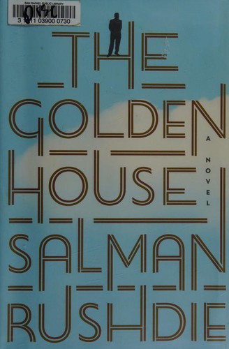 The Golden House: Salman Rushdie