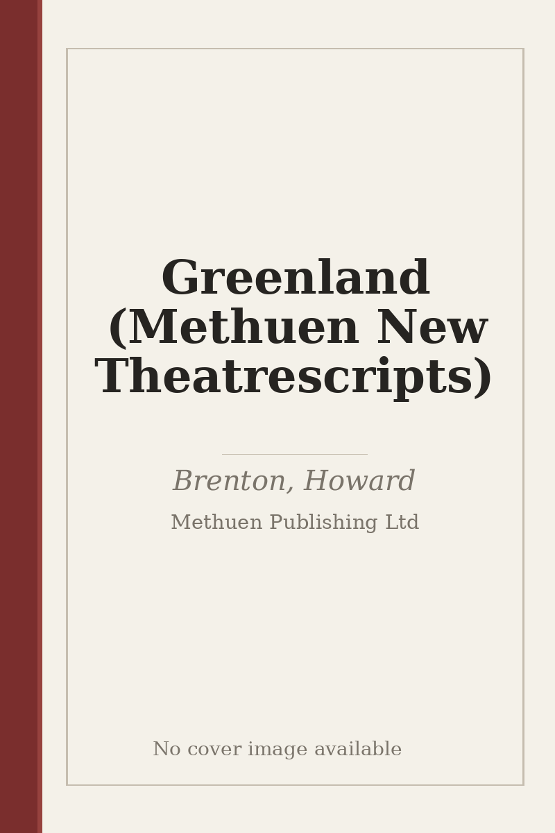 Greenland (Methuen New Theatrescripts) - no cover image available