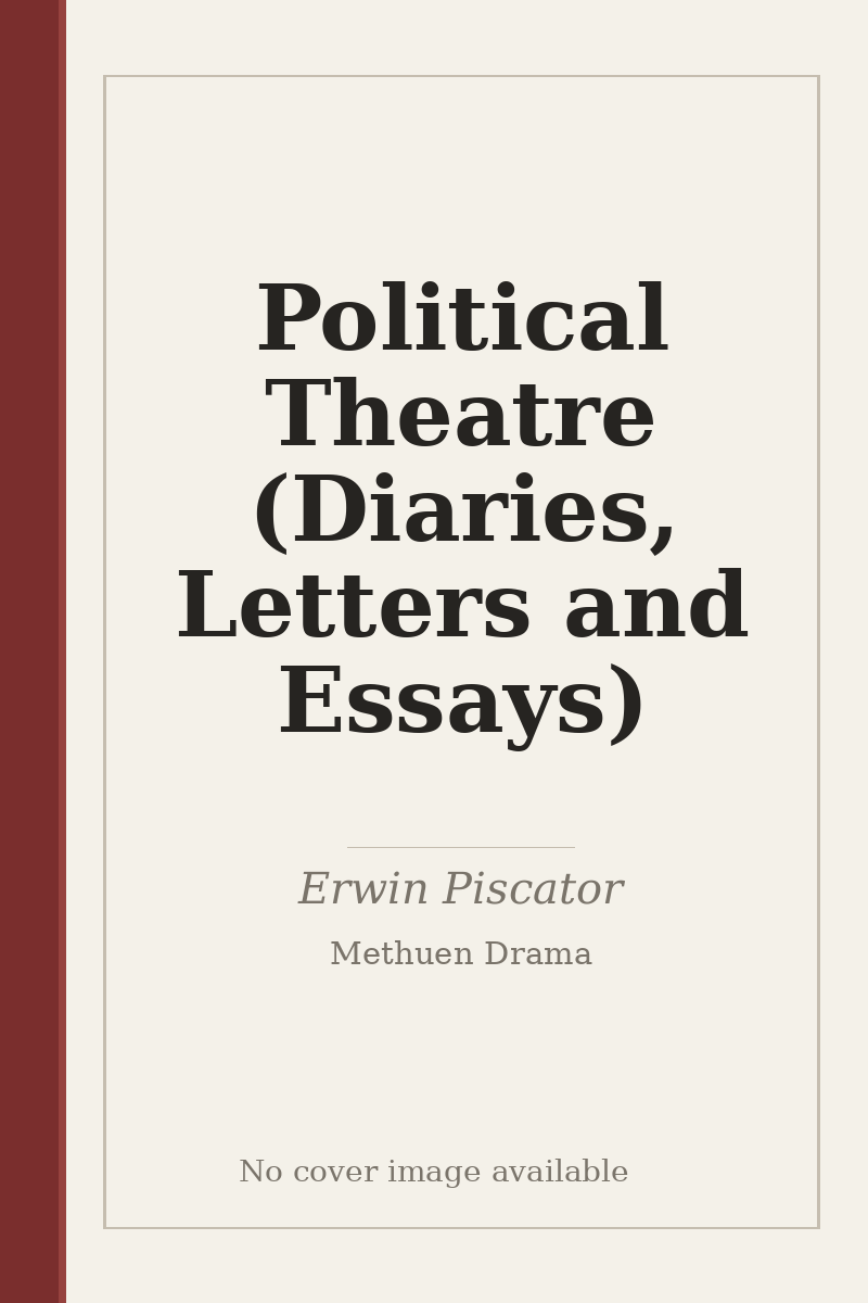Political Theatre (Diaries, Letters and Essays) - no cover image available