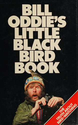 Bill Oddie's Little Black Bird Book