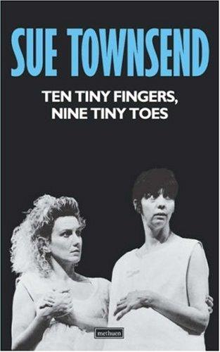 Ten Tiny Fingers, Nine Tiny Toes (Modern Plays)