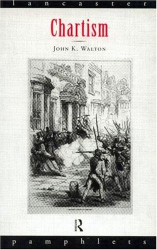 Chartism (Lancaster Pamphlets)