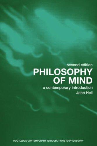 Philosophy of Mind: A Contemporary Introduction (Routledge Contemporary Introductions to Philosophy)