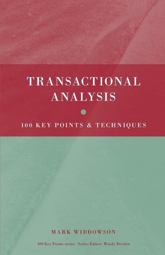 Transactional Analysis: 100 Key Points and Techniques: V. 9