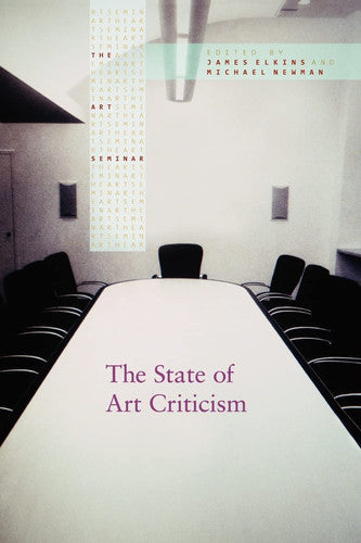 The State of Art Criticism (The Art Seminar)