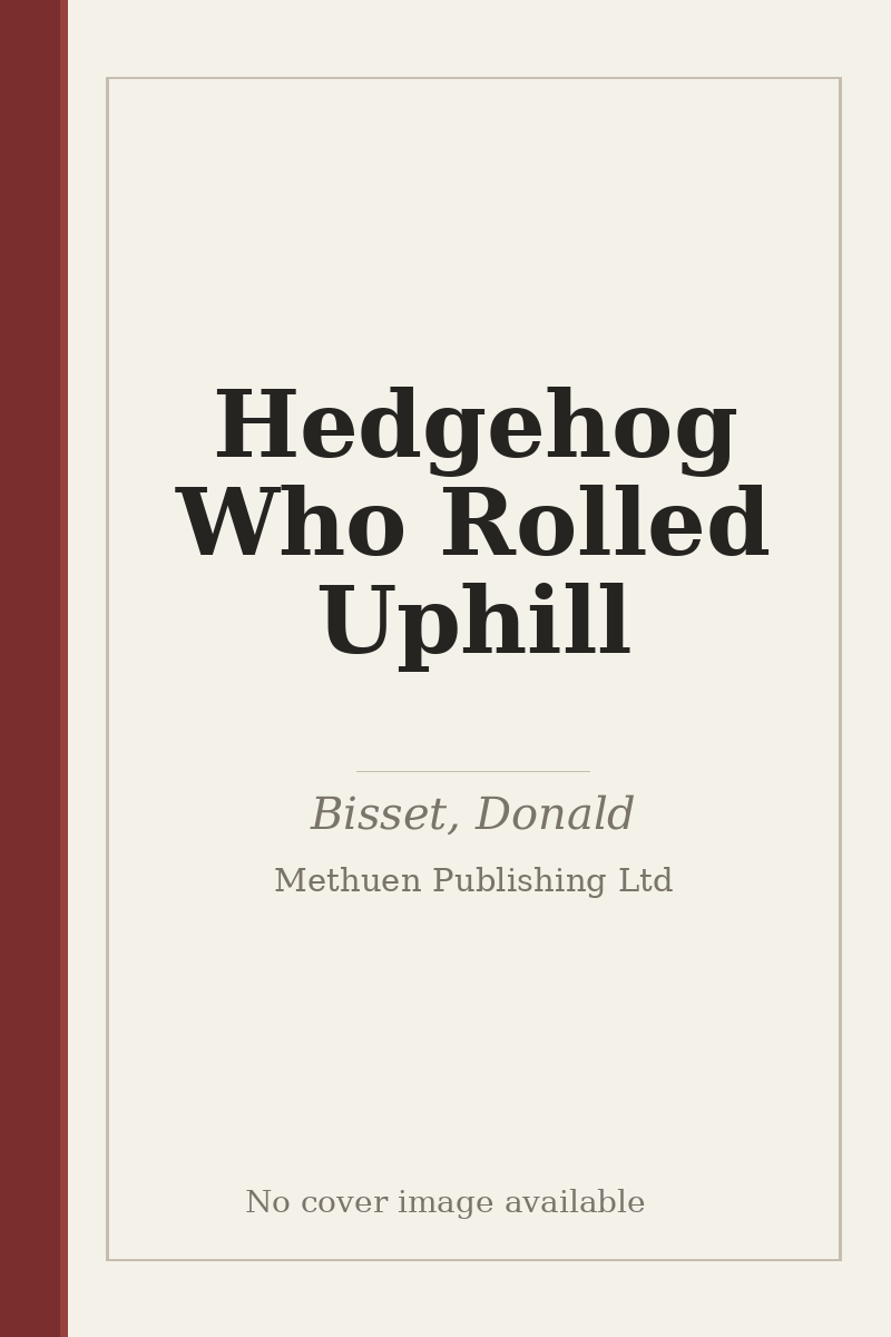 Hedgehog Who Rolled Uphill - no cover image available