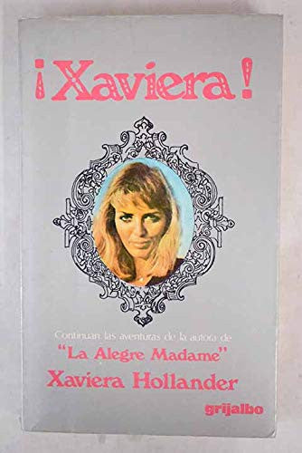 Xaviera!
