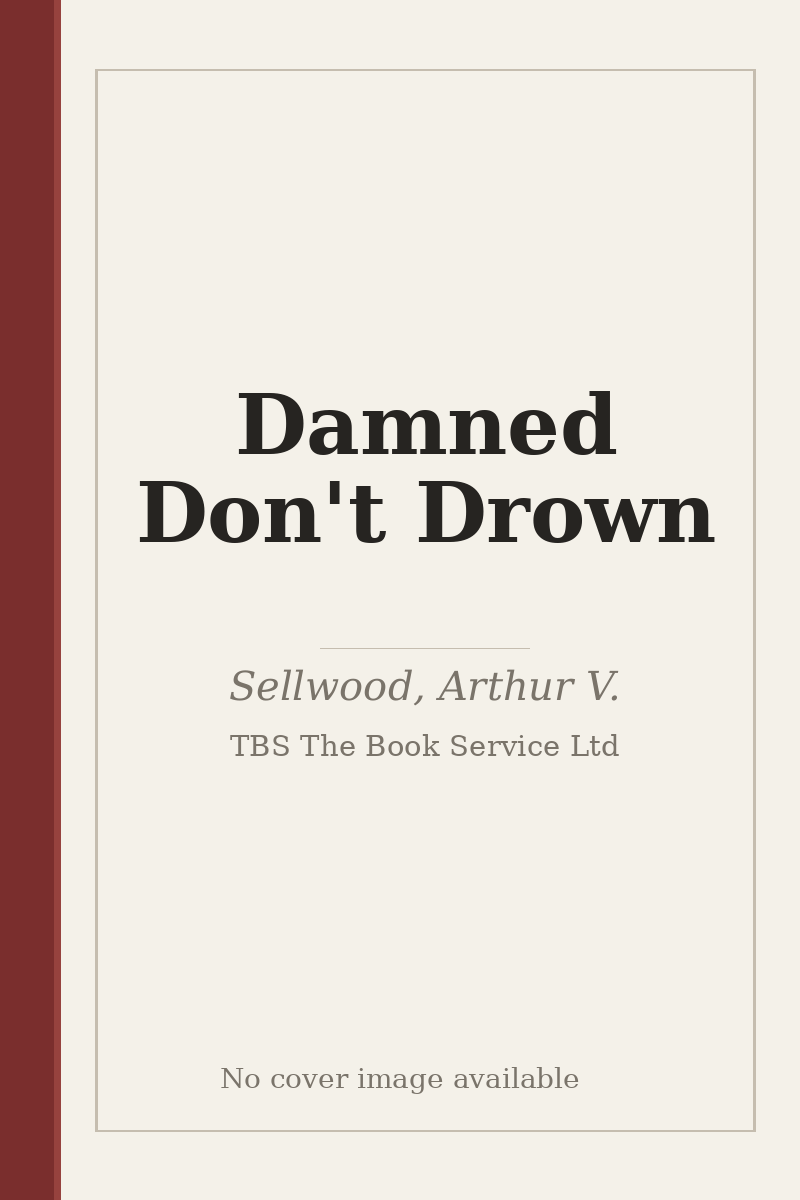 Damned Don't Drown - no cover image available