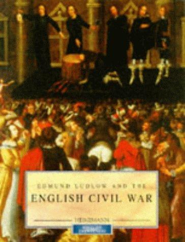 History Eyewitness: Edmund Ludlow and the English Civil War (Paperback)