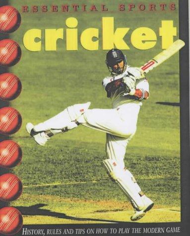Essential Sports: Cricket