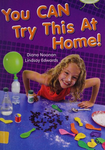 Bug Club Independent Non Fiction Year Two Gold A You CAN Try This at Home