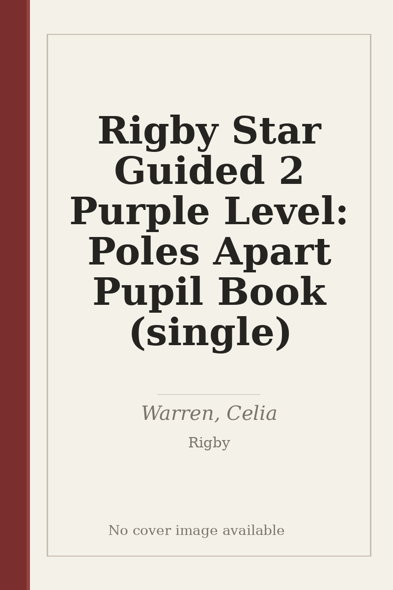 Rigby Star Guided 2 Purple Level: Poles Apart Pupil Book (single) - no cover image available