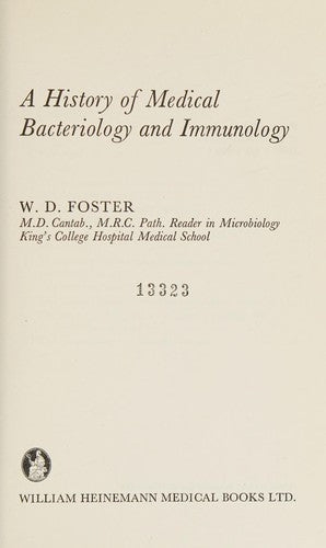 History of Medical Bacteriology and Immunology
