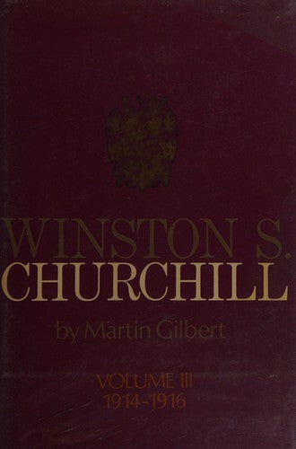 Winston S Churchill, volume III: 1914-1916: v. 3