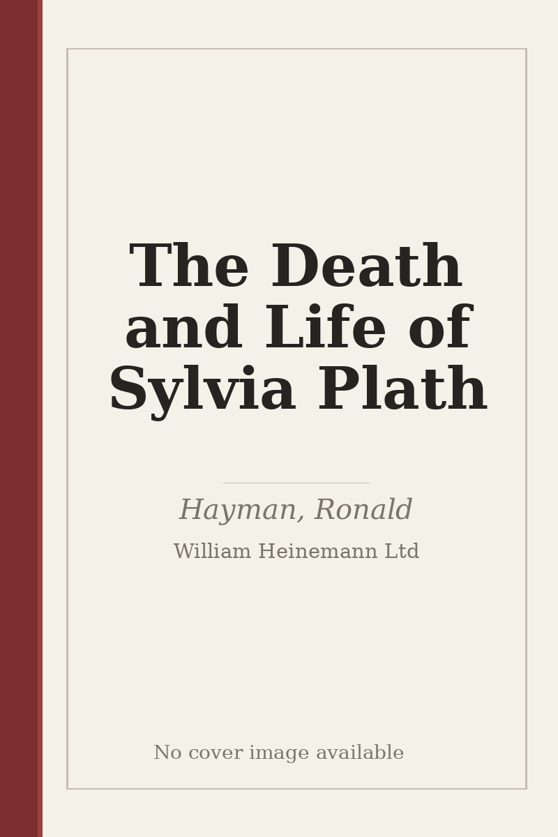 The Death and Life of Sylvia Plath - no cover image available