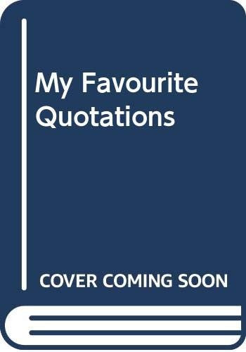 My Favourite Quotations