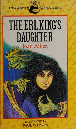 The Erl King's Daughter (Banana Books)