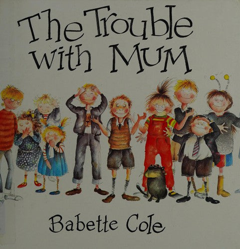 The Trouble with Mum