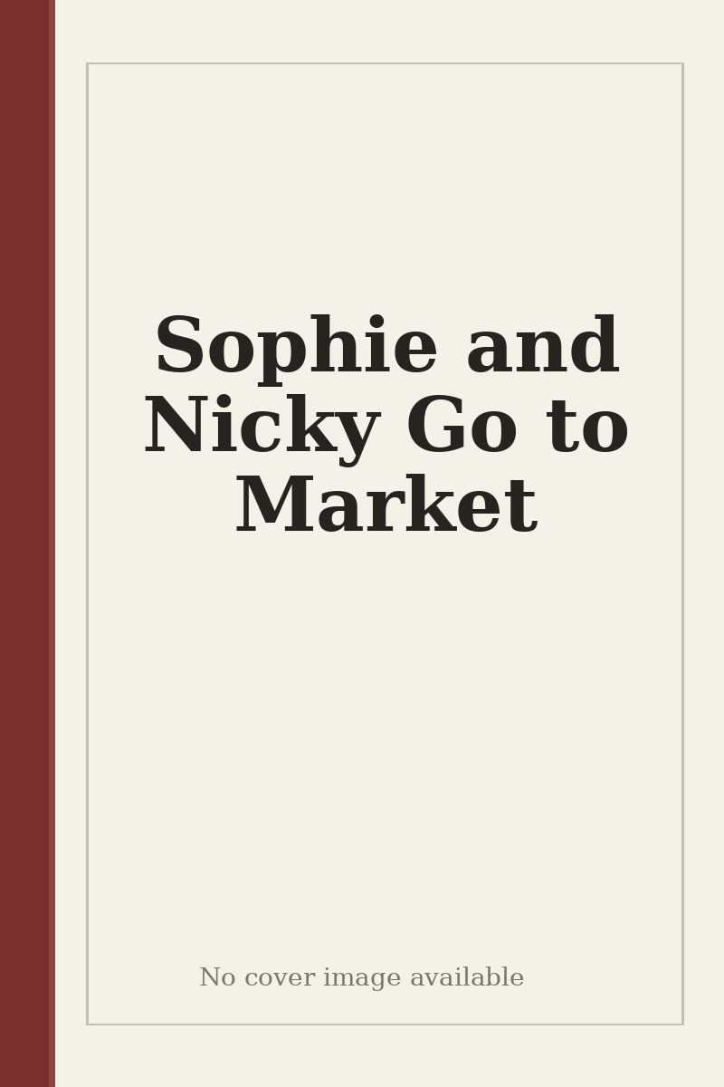 Sophie and Nicky Go to Market - no cover image available