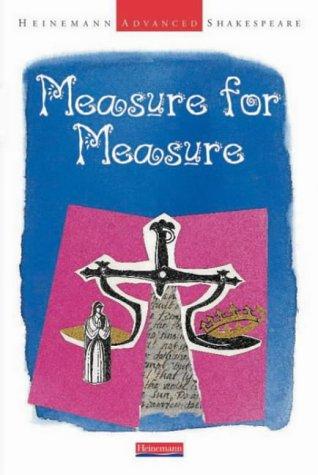 Heinemann Advanced Shakespeare: Measure for Measure: Measure for Measure