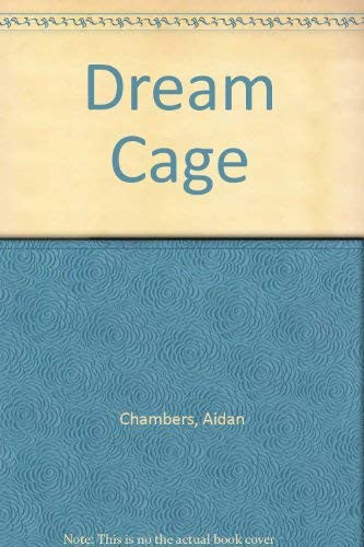 Dream Cage