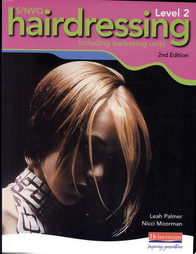 S/NVQ Level 2 Hairdressing with Barbering 2nd edition candidate handbook (S/NVQ Hairdressing for Levels 1 2 and 3)