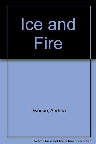 Ice and Fire
