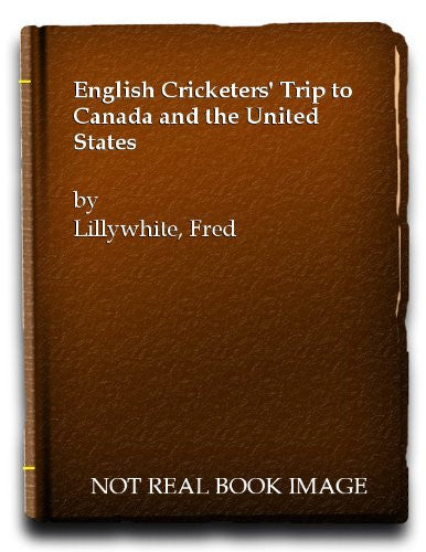 English Cricketers' Trip to Canada and the United States