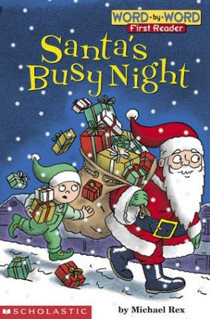 Santa's Busy Night (Word-By-Word First Reader)