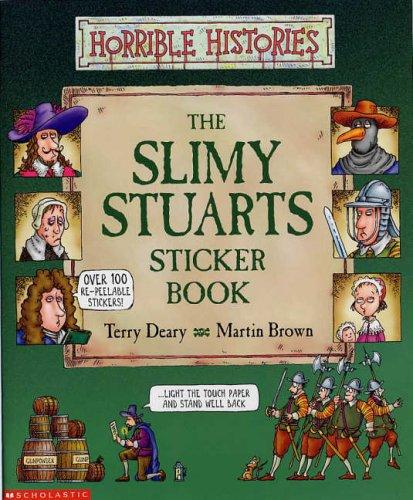 The Slimy Stuarts Sticker Book (Horrible Histories)