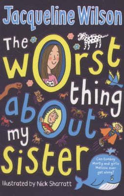 The Worst Thing about My Sister