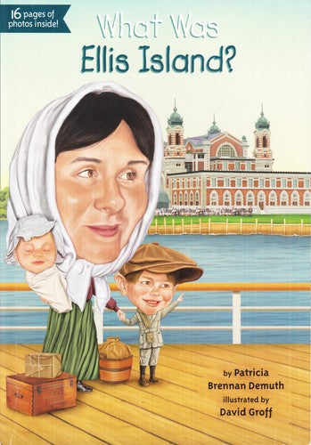 What Was Ellis Island?