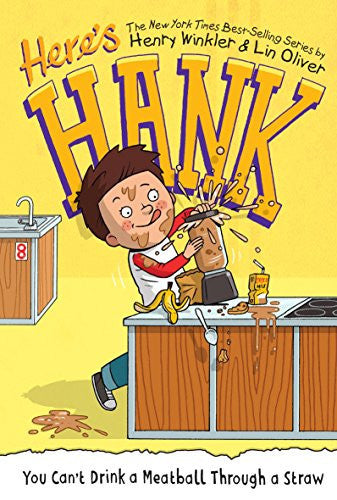 You Can't Drink a Meatball Through a Straw #7 (Here's Hank)