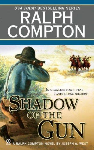 Ralph Compton Shadow of the Gun (A Ralph Compton Western)
